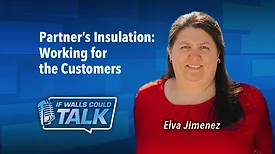 Partner’s Insulation: Working for the Customers