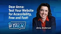 Dear Anna: Is My Website Truly Accessible?