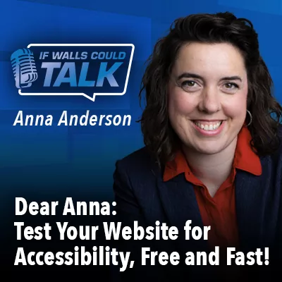 Dear Anna: Test Your Website for Accessibility, Free and Fast!